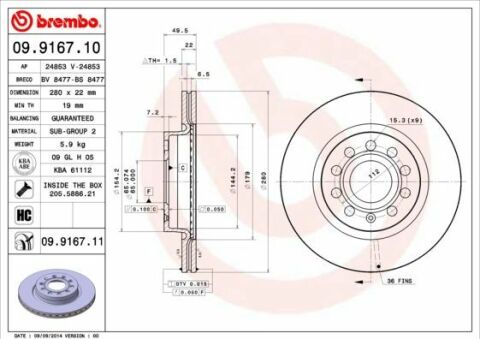 BREMBO 09.9167.10 | Fren Diski Ön (VW Caddy 04-15 Golf 04-14 Audi A3 09-13 Seat Leon 06-13 Skoda Octavia 04-13) | 2 Adet